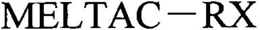 MELTAC-RX trademark
