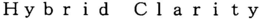 HYBRID CLARITY trademark