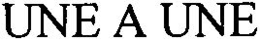 UNE A UNE trademark