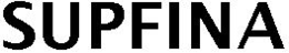 SUPFINA trademark