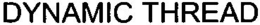 DYNAMIC THREAD trademark