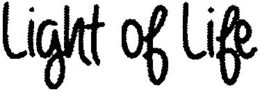 LIGHT OF LIFE trademark