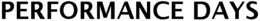 PERFORMANCE DAYS trademark