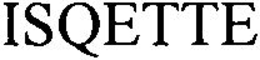 ISQETTE trademark