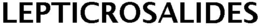 LEPTICROSALIDES trademark