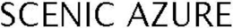 SCENIC AZURE trademark
