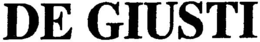 DE GIUSTI trademark