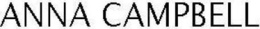 ANNA CAMPBELL trademark