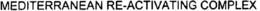 MEDITERRANEAN RE-ACTIVATING COMPLEX trademark