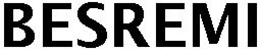 BESREMI trademark