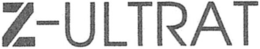 Z-ULTRAT trademark