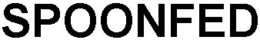 SPOONFED trademark