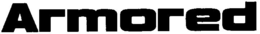 ARMORED trademark