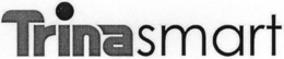 TRINASMART trademark