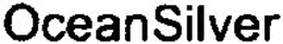 OCEANSILVER trademark