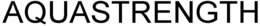 AQUASTRENGTH trademark