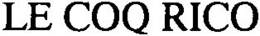 LE COQ RICO trademark