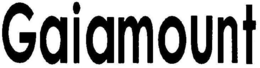 GAIAMOUNT trademark