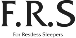 F. R. S FOR RESTLESS SLEEPERS trademark