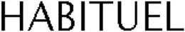 HABITUEL trademark