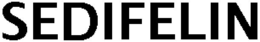 SEDIFELIN trademark