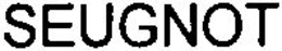 SEUGNOT trademark