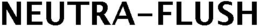 NEUTRA-FLUSH trademark