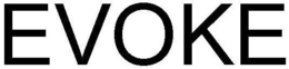 EVOKE trademark
