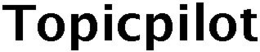 TOPICPILOT trademark
