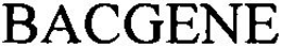 BACGENE trademark