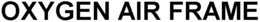 OXYGEN AIR FRAME trademark