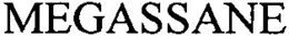 MEGASSANE trademark