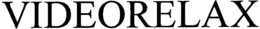 VIDEORELAX trademark