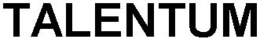 TALENTUM trademark