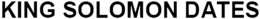 KING SOLOMON DATES trademark