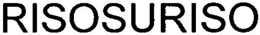 RISOSURISO trademark