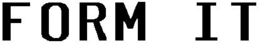 FORM IT trademark