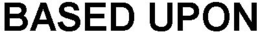 BASED UPON trademark