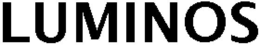 LUMINOS trademark