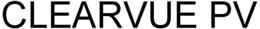 CLEARVUE PV trademark