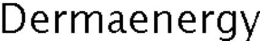 DERMAENERGY trademark