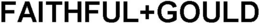 FAITHFUL+GOULD trademark