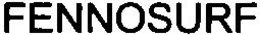 FENNOSURF trademark