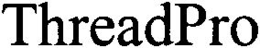 THREADPRO trademark