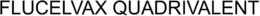 FLUCELVAX QUADRIVALENT trademark