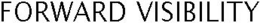 FORWARD VISIBILITY trademark