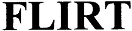 FLIRT trademark