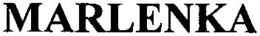 MARLENKA trademark