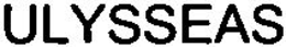 ULYSSEAS trademark