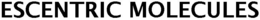 ESCENTRIC MOLECULES trademark
